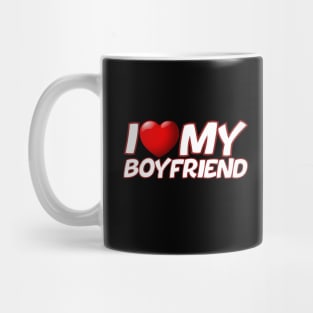 I love my boyfriend - valentines day Mug